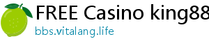 FREE Casino king88